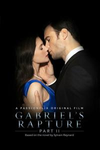 Gabriel's Rapture: Part Two Gabriel's Rapture: Part Two